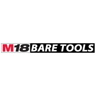 Milwaukee M18 Bare Tools